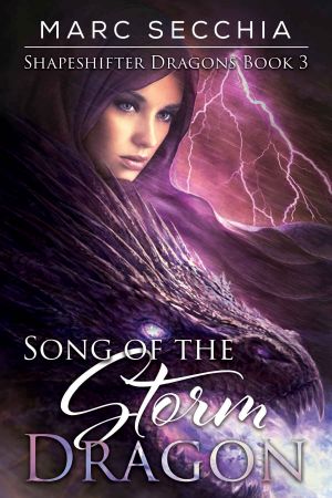 [Shapeshifter Dragons 03] • Song of the Storm Dragon